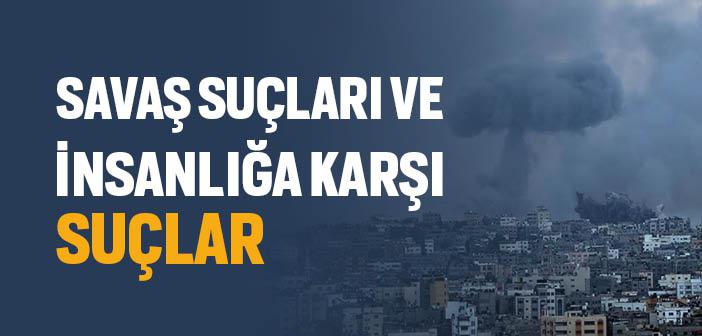 Savaş Suçları ve İnsanlığa Karşı Suçlar